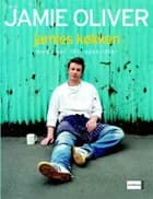 Jamies køkken af Jamie Oliver