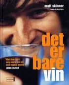 Det er bare vin