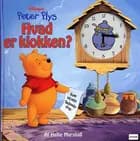 Disney´s Peter Plys - Hvad er klokken?