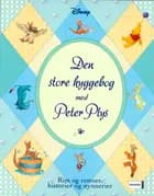 Den store hyggebog med Peter Plys