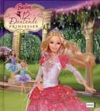 Barbie og de 12 dansende prinsesser 