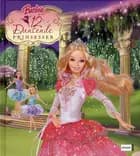 Barbie og de 12 dansende prinsesser