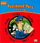 Postmand Pers travle uge af John A. Cunliffe