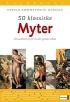 50 klassiske myter