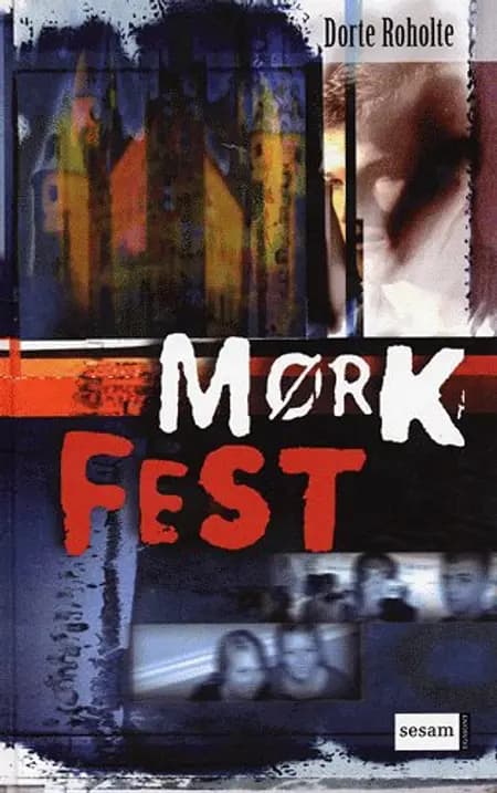 Mørk fest af Dorte Roholte