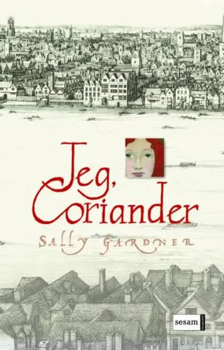 Jeg, Coriander af Sally Gardner