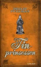 Tinprinsessen af Philip Pullman