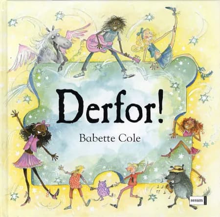 Derfor! af Babette Cole