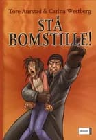 Stå bomstille! af Aurstad og Westberg