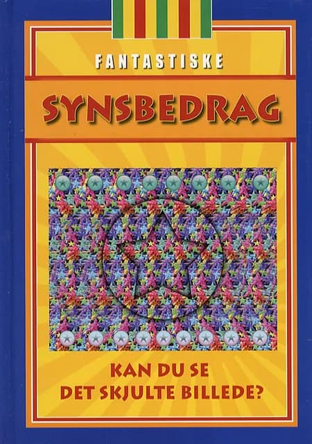 Fantastiske synsbedrag 