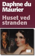 Huset ved stranden af Daphne du Maurier