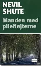 Manden med pilefløjterne af Nevil Shute