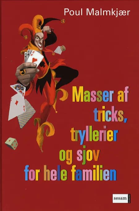 Masser af tricks, tryllerier og sjov for hele familien af Poul Malmkjær