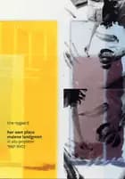 Her own place - Malene Landgreen