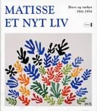 Matisse - et nyt liv af Catherine Coquio