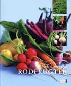 Dyrk dine egne rodfrugter