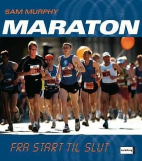Maraton fra start til slut af Sam Murphy