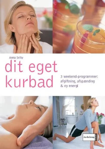 Dit eget kurbad af Anna Selby