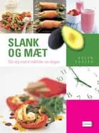 Slank og mæt