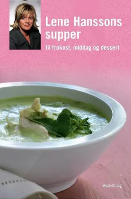 Lene Hanssons supper af Lene Hansson