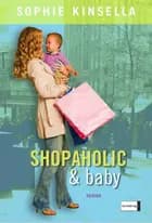 Shopaholic & baby (bd. 5)