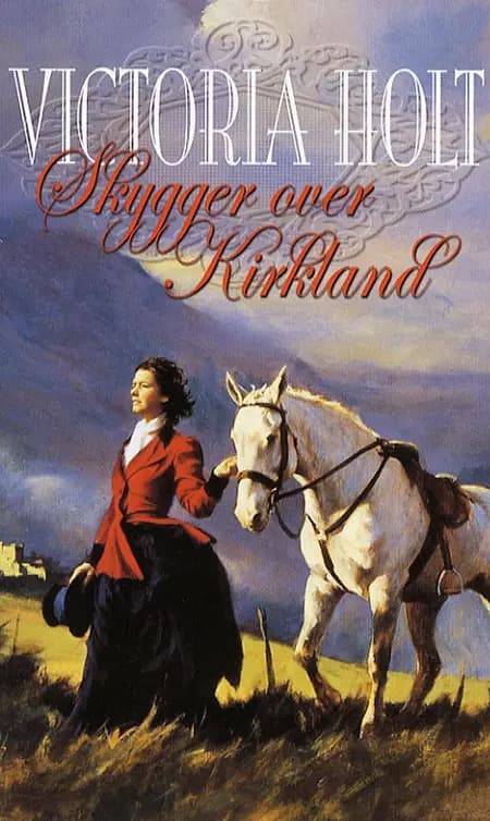 Skygger over Kirkland af Victoria Holt