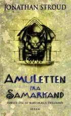Amuletten fra Samarkand, bind 1 af Jonathan Stroud