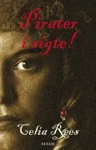 Pirater i sigte af Celia Rees
