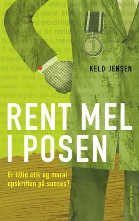 Rent mel i posen af Keld Jensen