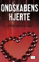 Ondskabens hjerte af Chelsea Cain