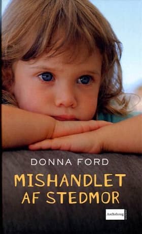 Mishandlet af stedmor af Donna Ford