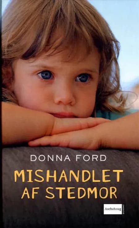 Mishandlet af stedmor af Donna Ford
