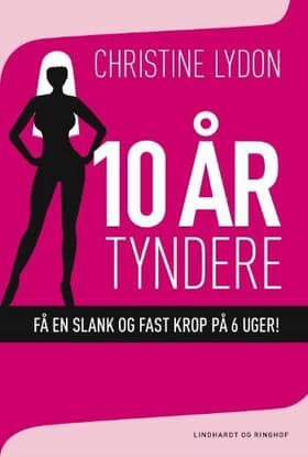 10 år tyndere af Christine Lydon