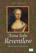 Anna Sofie Reventlow og Frederik 4.
