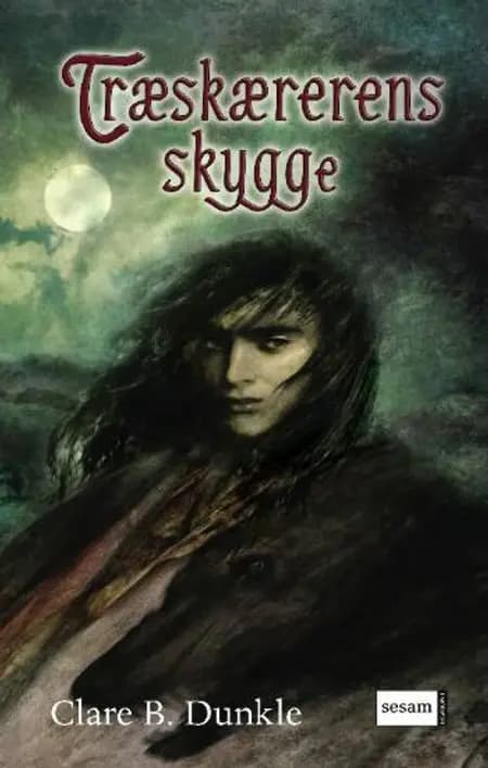 Træskærerens skygge af Clare B. Dunkle