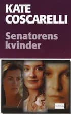 Senatorens kvinder af Kate Coscarelli