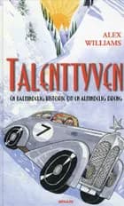 Talenttyven af Alex Williams