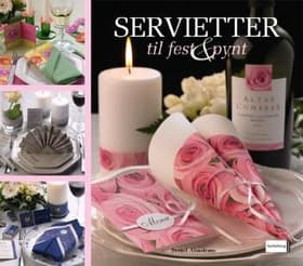 Servietter til fest & pynt af Svend Ahnstrøm