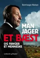 Man jager et bæst og fanger et menneske