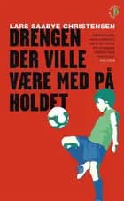 Drengen der ville være med på holdet
