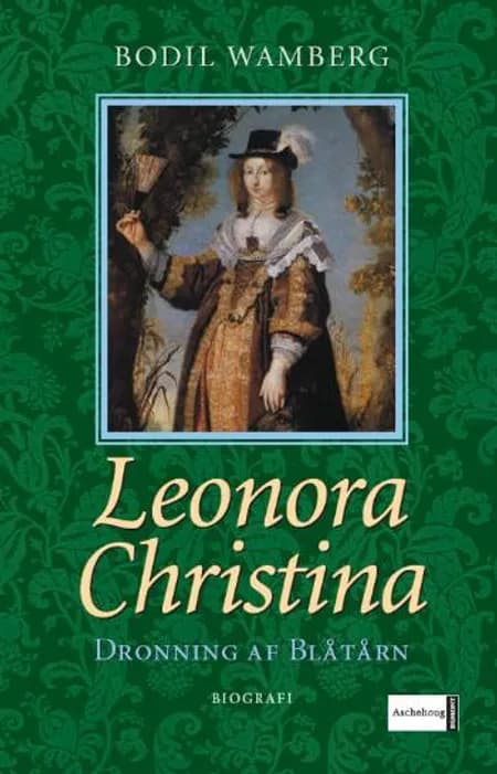 Leonora Christina af Bodil Wamberg