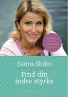 Find din indre styrke af Susanna Ehdin