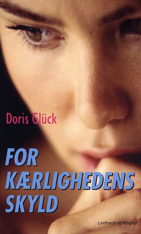 For kærlighedens skyld af Doris Glück