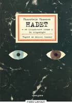 HADET - en illustreret roman i 64 krigsdigte af Thorstein Thomsen