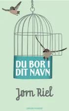 Du bor i dit navn af Jørn Riel