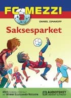 FC Mezzi 3: Saksesparket af Daniel Zimakoff