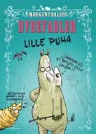 Morgenthalers Dyrefabler: Lille Puha og tre andre fabler