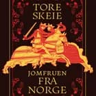 Jomfruen fra Norge af Tore Skeie