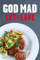 God mad - let at lave