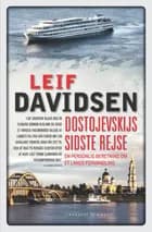 Dostojevskijs sidste rejse af Leif Davidsen